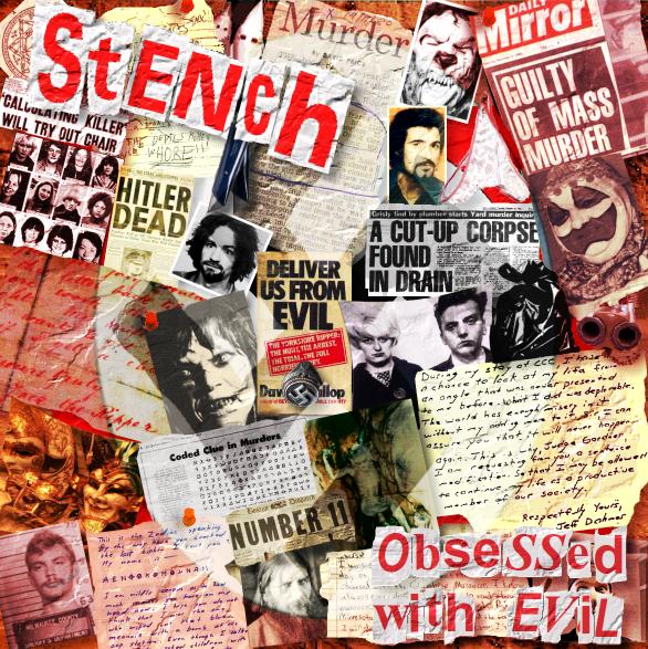STENCH 'Obsessed With Evil' LP (Pure Punk Records 2010)