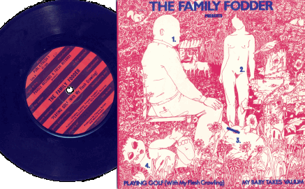 Familly Fodder 'Playing Golf With My Fresh Crawling' (Fresh 001) 1979 (DC Collection)
