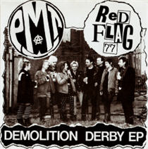 RED FLAG 77/P.M.T. 'Demolition Derby' EP 1997