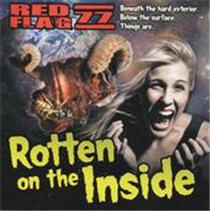 RED FLAG 77 'Rotten On The Inside' CD 2009