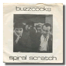 Buzzcocks seminal 'Spiral Sctatch' 45
