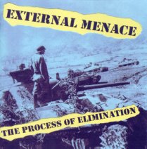 External Menace - 'Process Of Elimination' reissued this year on Dr Strange Records.